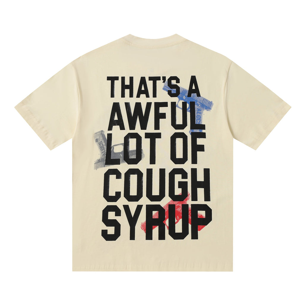 That's A Awful Lot Of Cough Syrup T-Shirt